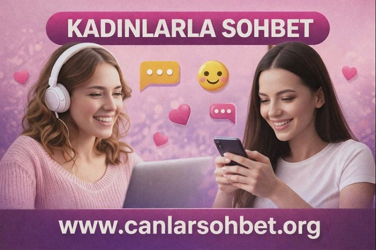 Kadınlarla Sohbet